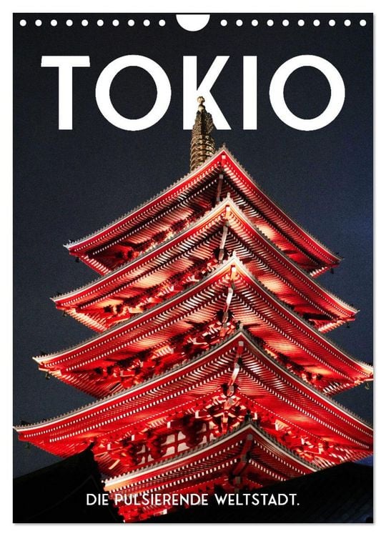 Produktbild: Tokio - Die pulsierende Weltstadt. (Wandkalender 2026 DIN A4 hoch), CALVENDO Monatskalender