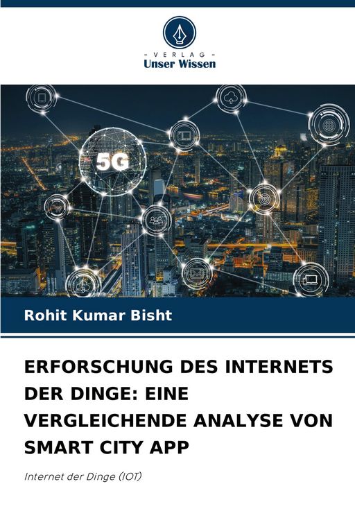 Produktbild: Erforschung des Internets der Dinge: eine Vergleichende Analyse von Smart City App