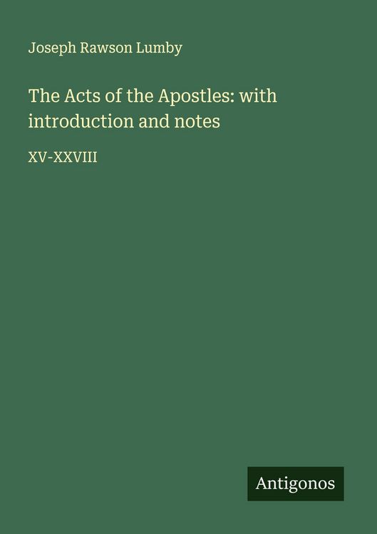 Produktbild: The Acts of the Apostles: with introduction and notes