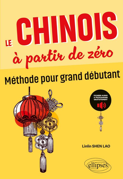 Produktbild: Le chinois &agrave; partir de z&eacute;ro