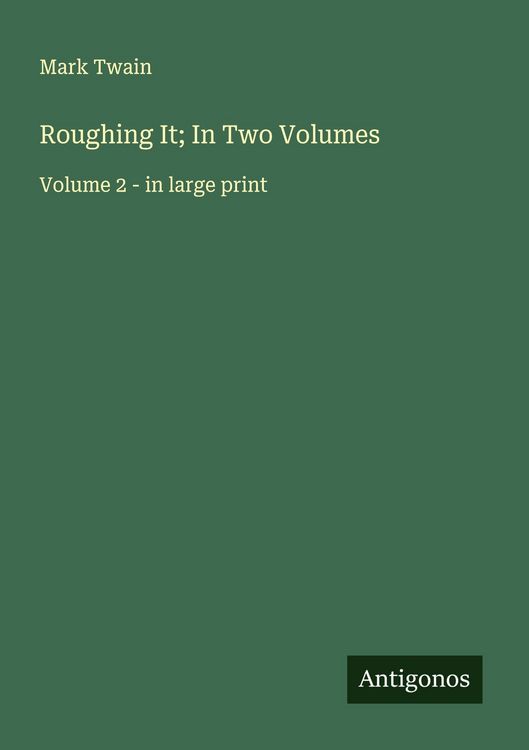 Produktbild: Roughing It; In Two Volumes