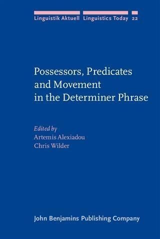 Produktbild: Possessors, Predicates and Movement in the Determiner Phrase
