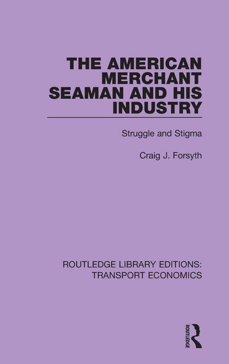 Produktbild: The American Merchant Seaman and His Industry