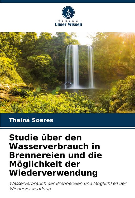 Produktbild: Studie &uuml;ber den Wasserverbrauch in Brennereien und die M&ouml;glichkeit der Wiederverwendung