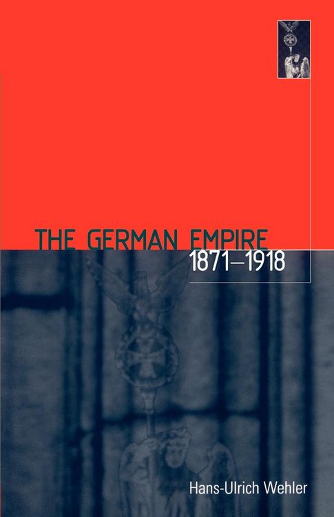 Produktbild: The German Empire, 1871-1918