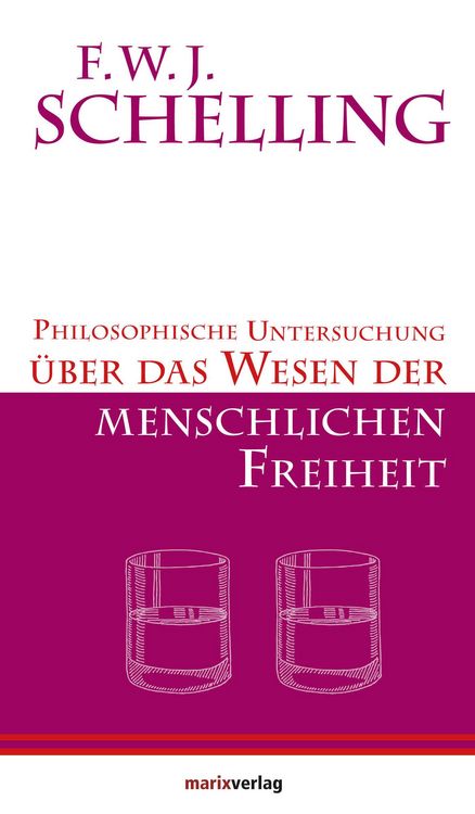 Produktbild: Philosophische Untersuchungen &uuml;ber das Wesen der menschlichen Freiheit