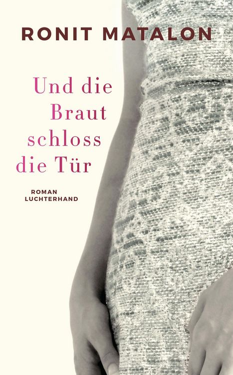 Produktbild: Und die Braut schloss die T&uuml;r