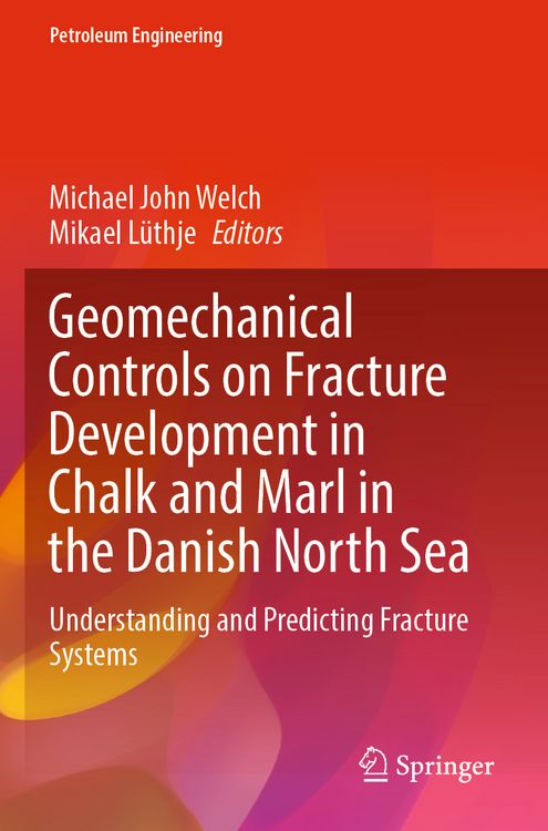Produktbild: Geomechanical Controls on Fracture Development in Chalk and Marl in the Danish North Sea