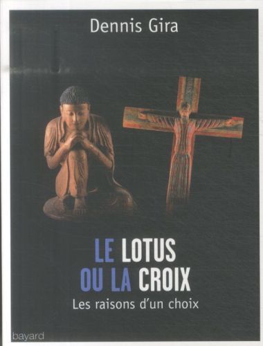 Produktbild: Le lotus ou la croix : les raisons d'un choix