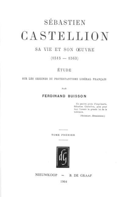 Produktbild: S&eacute;bastien Castellion, Sa Vie Et Son Oeuvre (1515-1563) (2 Vols.)