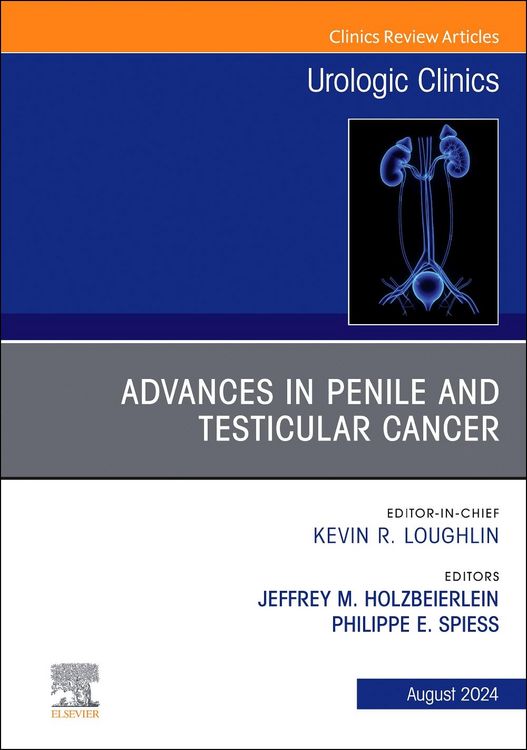Produktbild: Advances in Penile and Testicular Cancer, an Issue of Urolog
