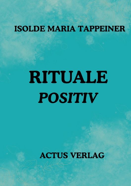 Produktbild: Rituale Positiv