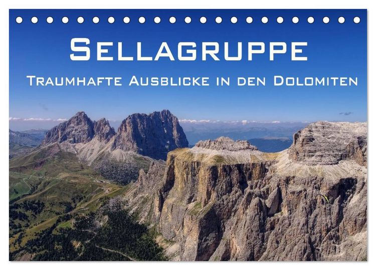 Produktbild: Sellagruppe - Traumhafte Ausblicke in den Dolomiten (Tischkalender 2026 DIN A5 quer), CALVENDO Monatskalender