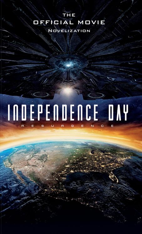 Produktbild: Independence Day Resurgence - The Official Movie Novelization