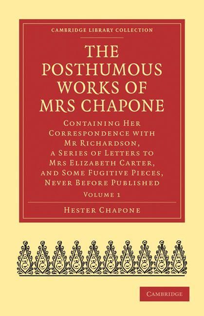 Produktbild: The Posthumous Works of Mrs Chapone - Volume 1
