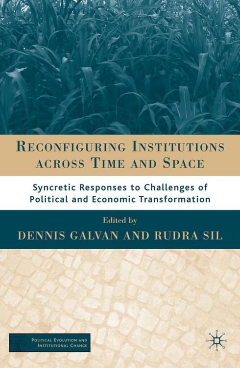 Produktbild: Reconfiguring Institutions Across Time and Space