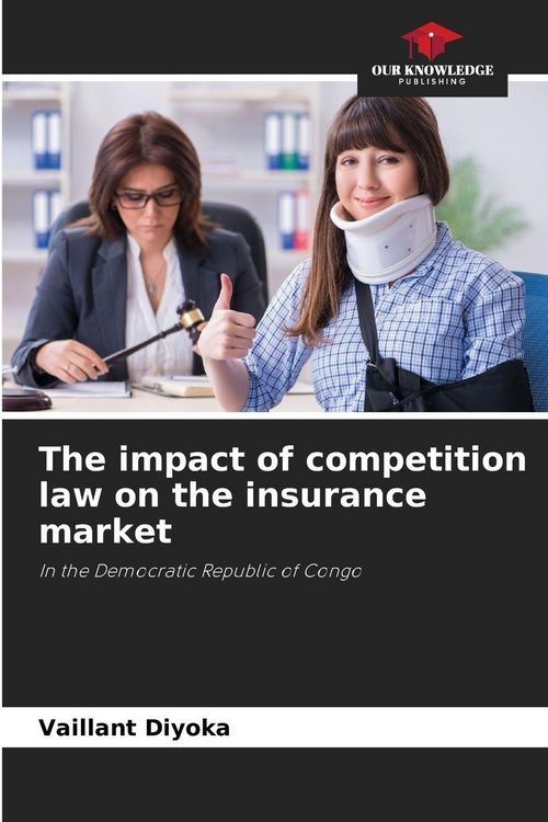 Produktbild: The impact of competition law on the insurance market