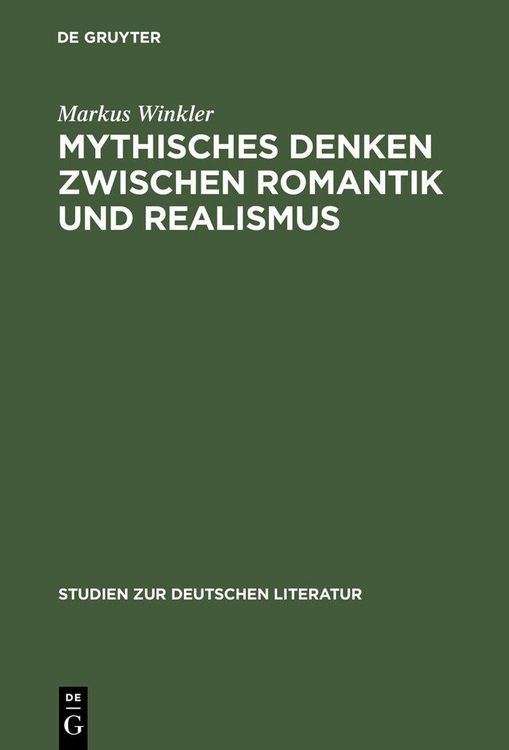 Produktbild: Mythisches Denken zwischen Romantik und Realismus