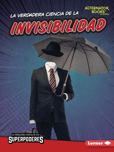 Produktbild: La Verdadera Ciencia de la Invisibilidad (the Real Science of Invisibility)