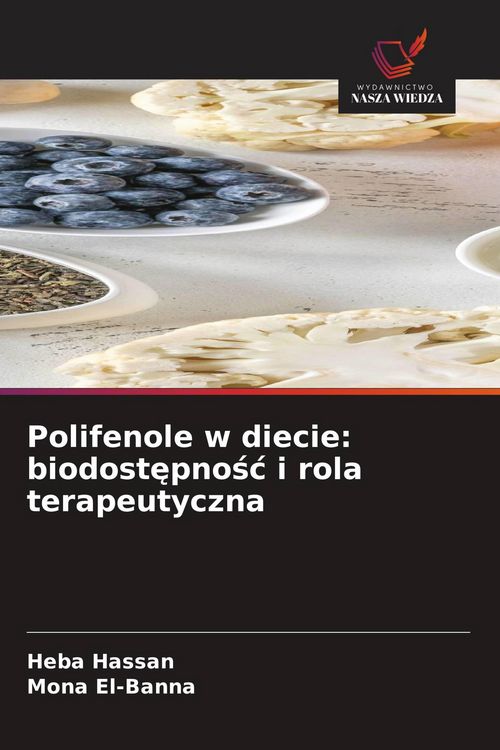 Produktbild: Polifenole w diecie: biodost&iquest;pno&iquest;&iquest; i rola terapeutyczna