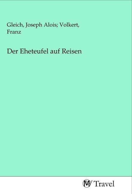 Produktbild: Der Eheteufel auf Reisen