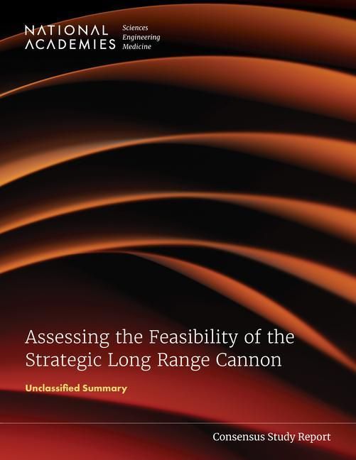 Produktbild: Assessing the Feasibility of the Strategic Long Range Cannon