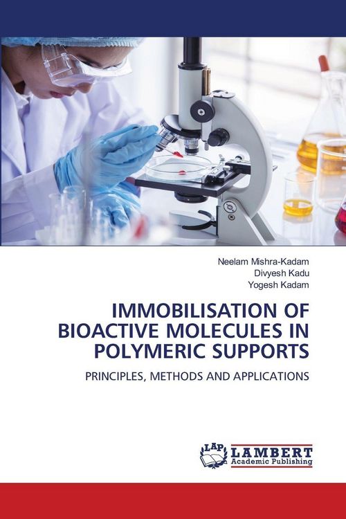 Produktbild: Immobilisation Of Bioactive Molecules in Polymeric Supports