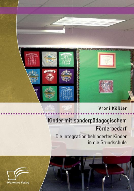 Produktbild: Kinder mit sonderp&auml;dagogischem F&ouml;rderbedarf: Die Integration behinderter Kinder in die Grundschule
