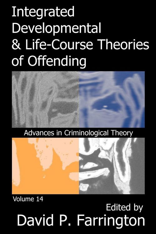 Produktbild: Integrated Developmental and Life-course Theories of Offending