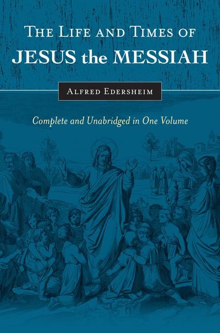 Produktbild: The Life and Times of Jesus the Messiah