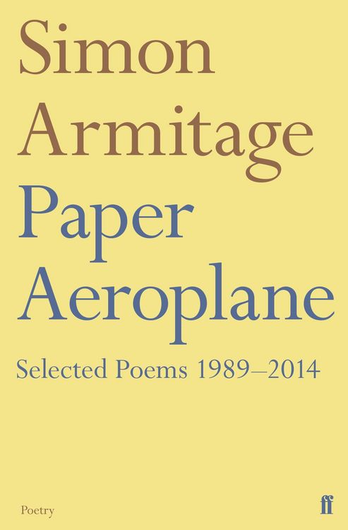 Produktbild: Paper Aeroplane: Selected Poems 1989-2014