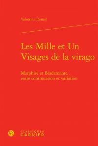 Produktbild: Les mille et un visages de la virago : Marphise et Bradamante, entre