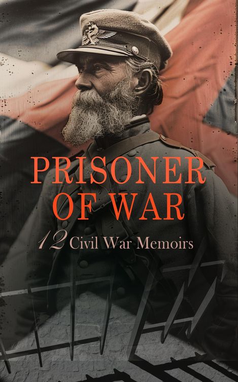 Produktbild: Prisoner of War - 12 Civil War Memoirs
