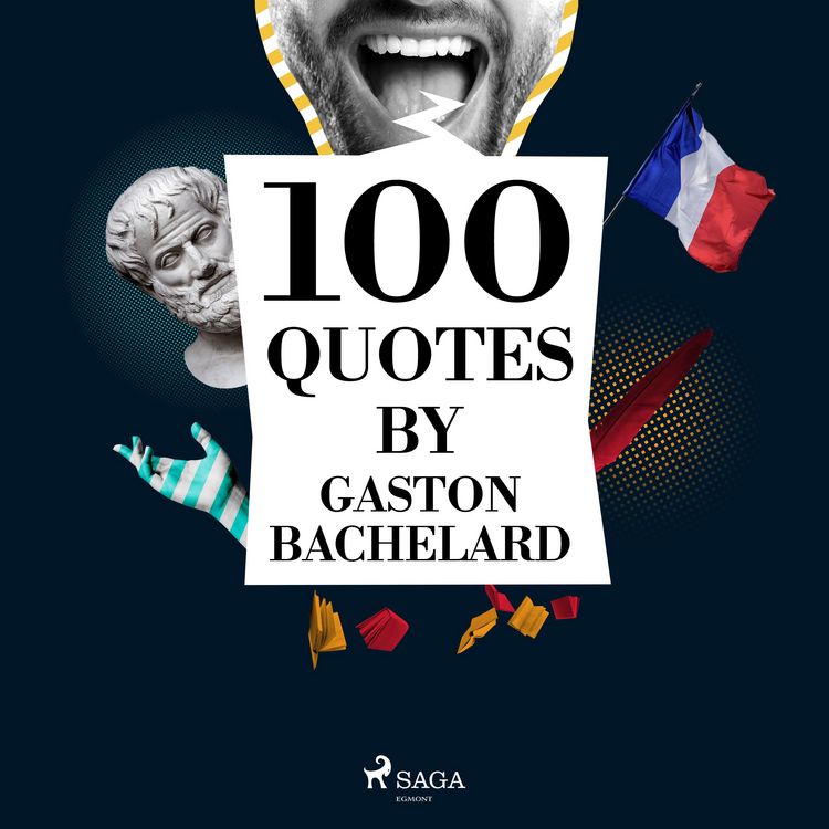 Produktbild: 100 Quotes by Gaston Bachelard
