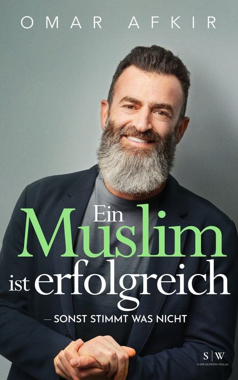 Produktbild: Ein Muslim ist erfolgreich - sonst stimmt was nicht