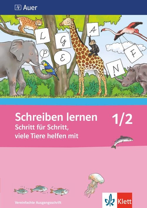 Produktbild: Schreiben lernen Schritt f&uuml;r Schritt, viele Tiere helfen mit