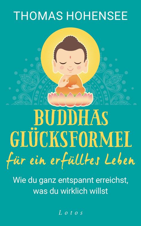 Produktbild: Buddhas Gl&uuml;cksformel f&uuml;r ein erf&uuml;lltes Leben
