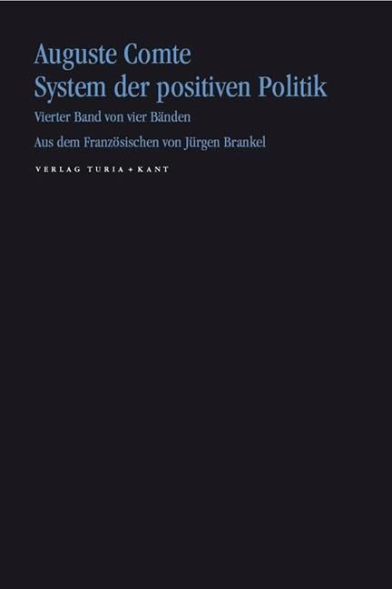 Produktbild: Comte, A: System der positiven Politik 4