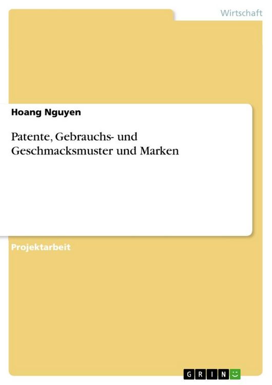 Produktbild: Patente, Gebrauchs- und Geschmacksmuster und Marken