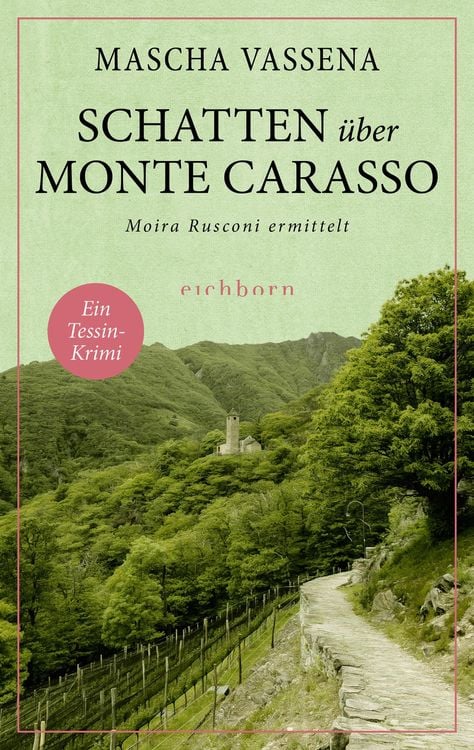 Bild vom Artikel Schatten über Monte Carasso vom Autor Mascha Vassena