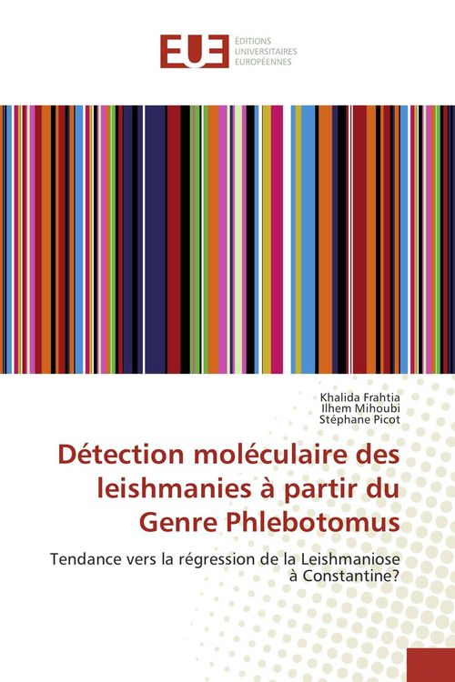 Produktbild: D&eacute;tection mol&eacute;culaire des leishmanies &agrave; partir du Genre Phlebotomus