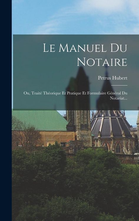 Produktbild: Le Manuel Du Notaire