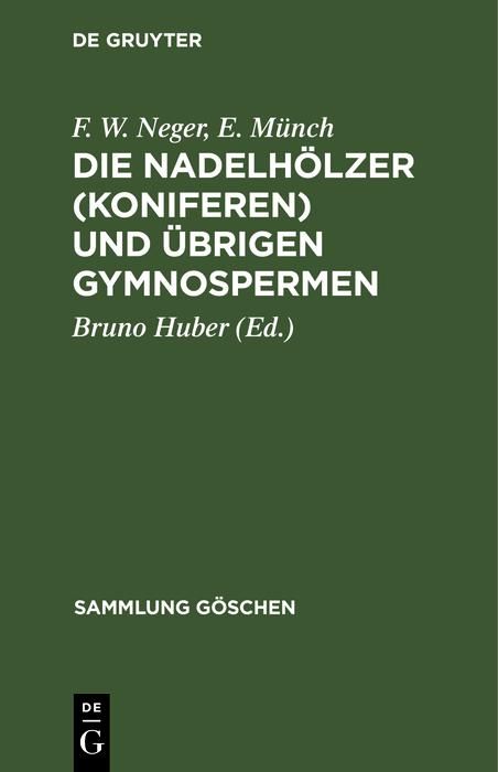 Produktbild: Die Nadelh&ouml;lzer (Koniferen) und &uuml;brigen Gymnospermen