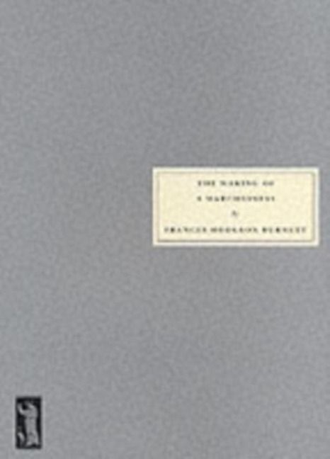 Produktbild: Burnett, F: Making of a Marchioness