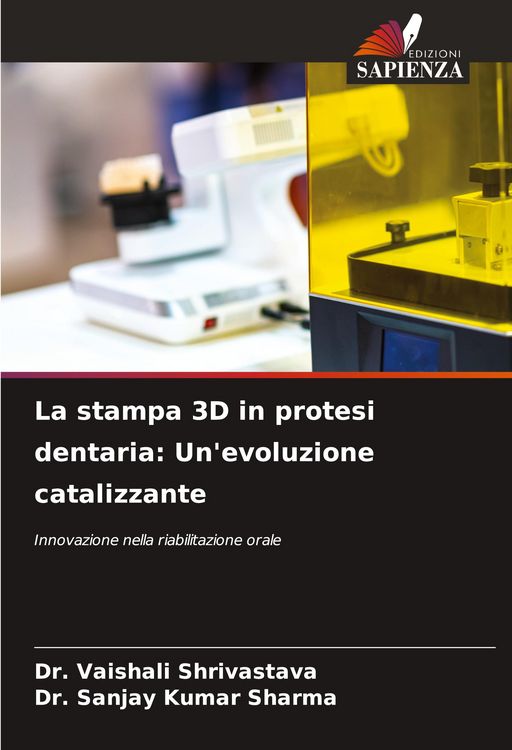 Produktbild: La stampa 3D in protesi dentaria: Un'evoluzione catalizzante