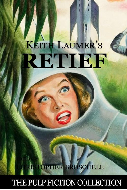 Produktbild: Keith Laumer's Retief (The Pulp Fiction Collection, #1)
