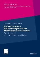 Produktbild: Die Wirkung von Glaubw&uuml;rdigkeit in der Marketingkommunikation