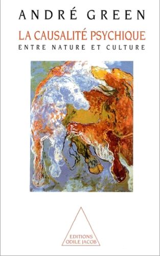 Produktbild: La causalit&eacute; psychique : entre nature et culture