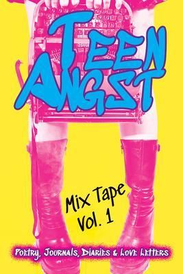 Produktbild: Teen Angst Mix Tape Vol. 1