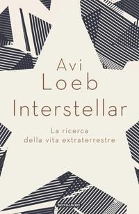 Produktbild: Interstellar. La ricerca della vita extraterrestre